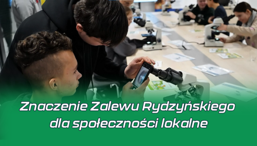 Znaczenie Zalewu Rydzyńskiego dla społeczności lokalne Znaczenie Zalewu Rydzyńskiego dla społeczności lokalne